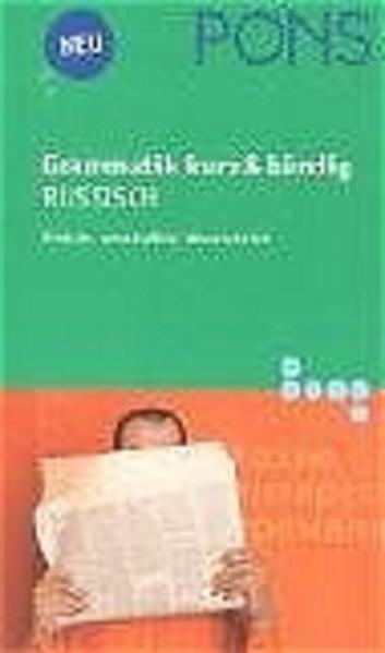 PONS Grammatik kurz & bündig - Russisch. von Renate und Nikolai Babiel 1. Aufl.
