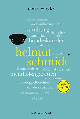Helmut Schmidt. 100 Seiten. Reclam 100 Seiten - Woyke, Meik