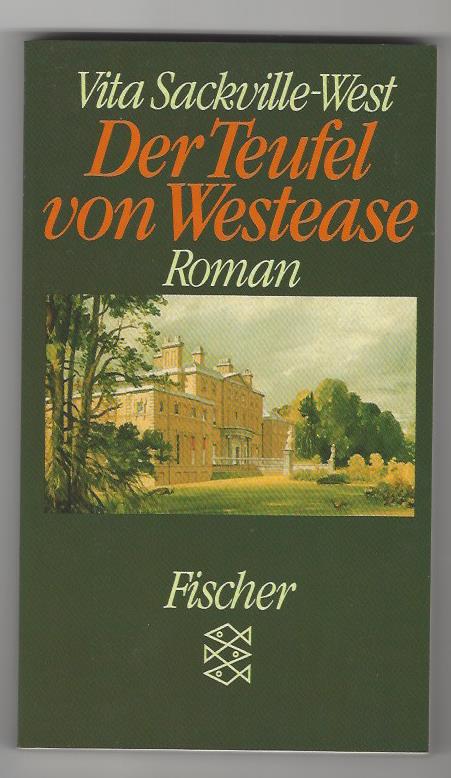 Der Teufel von Westease : Roman. Aus d. Engl. von V. C. Harksen / Fischer ; 9142 Dt. Erstausg., 8. - 9. Tsd. - Sackville-West, Vita