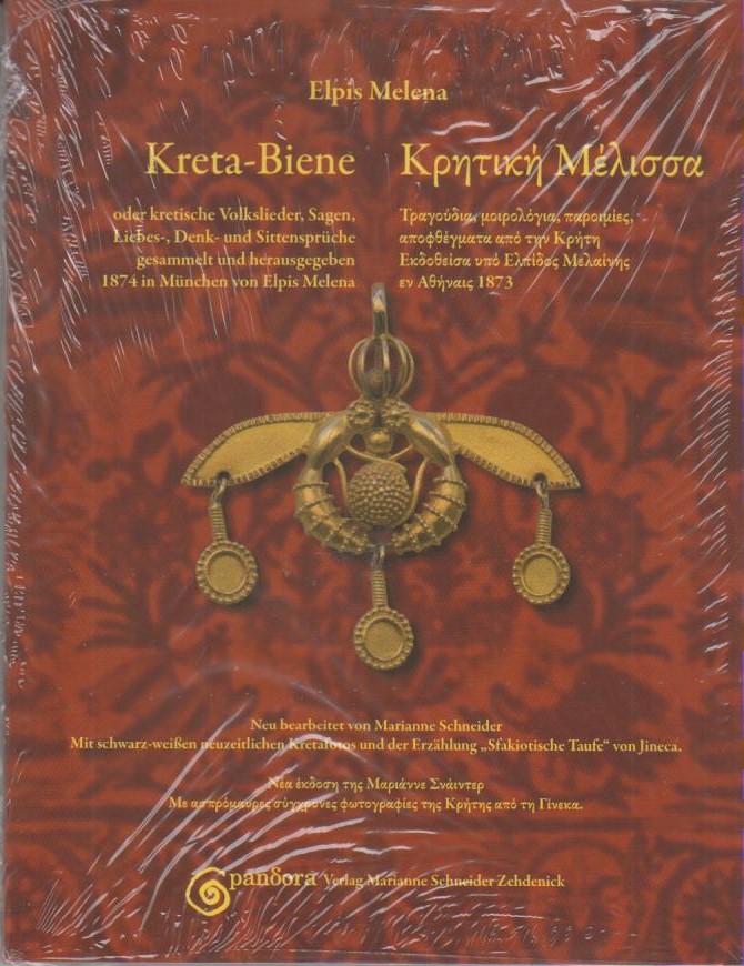 Kreta-Biene oder kretische Volkslieder, Sagen, Liebes-, Denk- und Sittensprüche. - Melena, Elpis