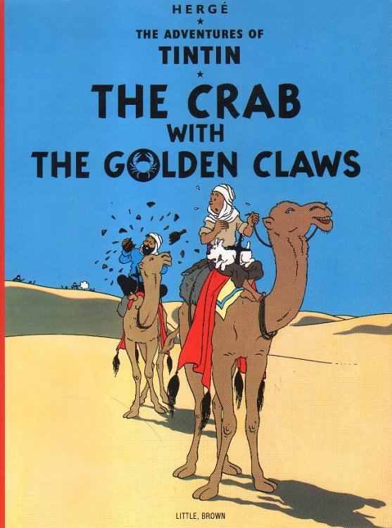 The adventures of Tintin: The Crab with the Golden Claws. - Hergé