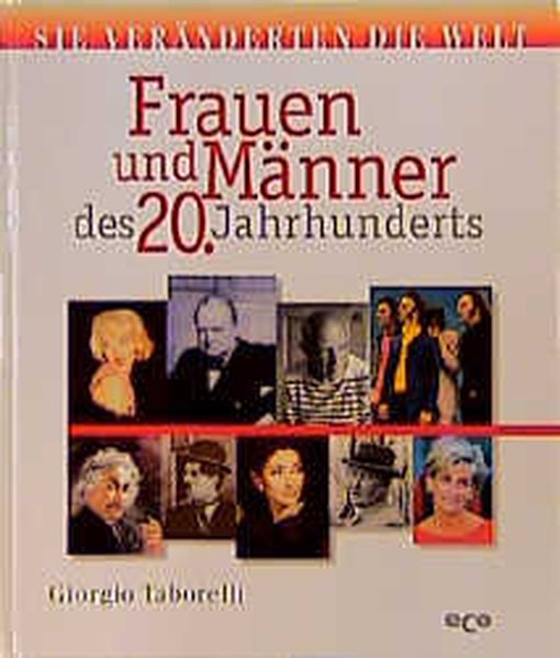 Giorgio, Taborelli,: Frauen und Mnner des 20. Jahrhunderts