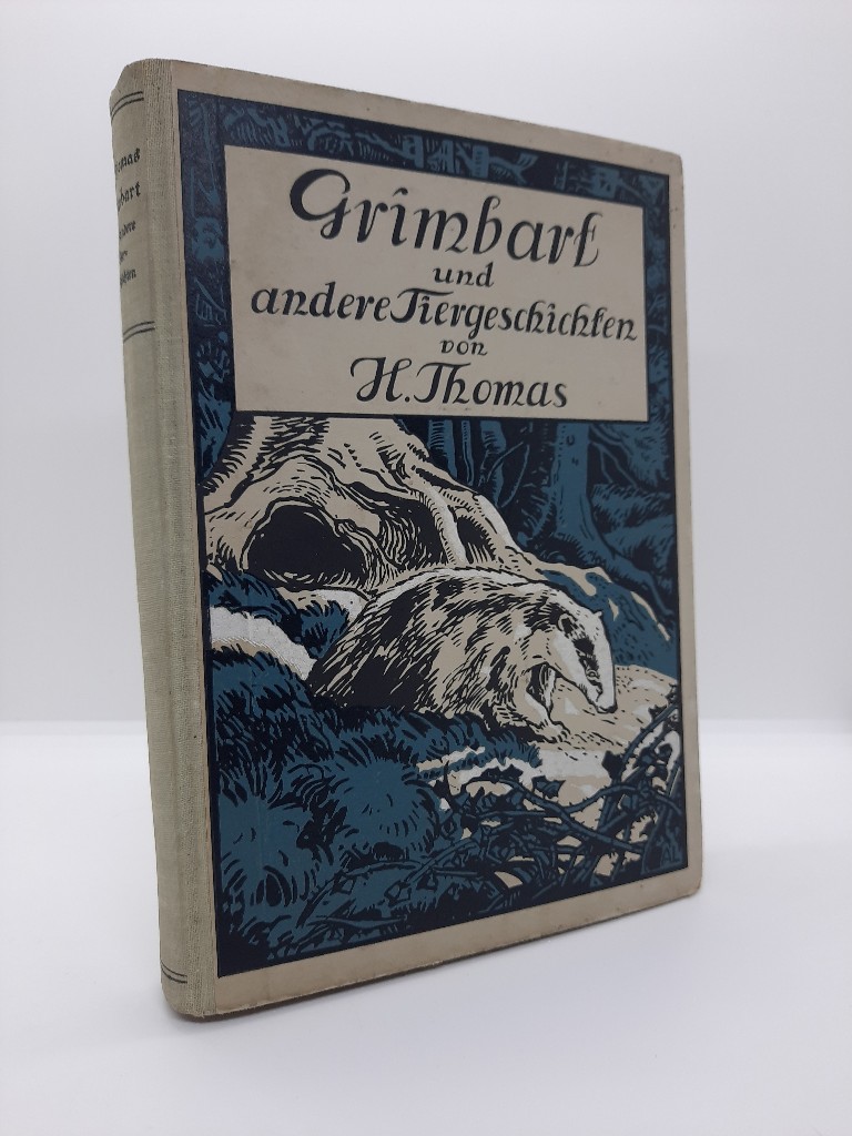 Thomas, Hermann: Grimbart und andere Tiergeschichten. H. Thomas. Mit vielen Bildern [Abb., mehr. farb. Taf.] von Albert Liebermann