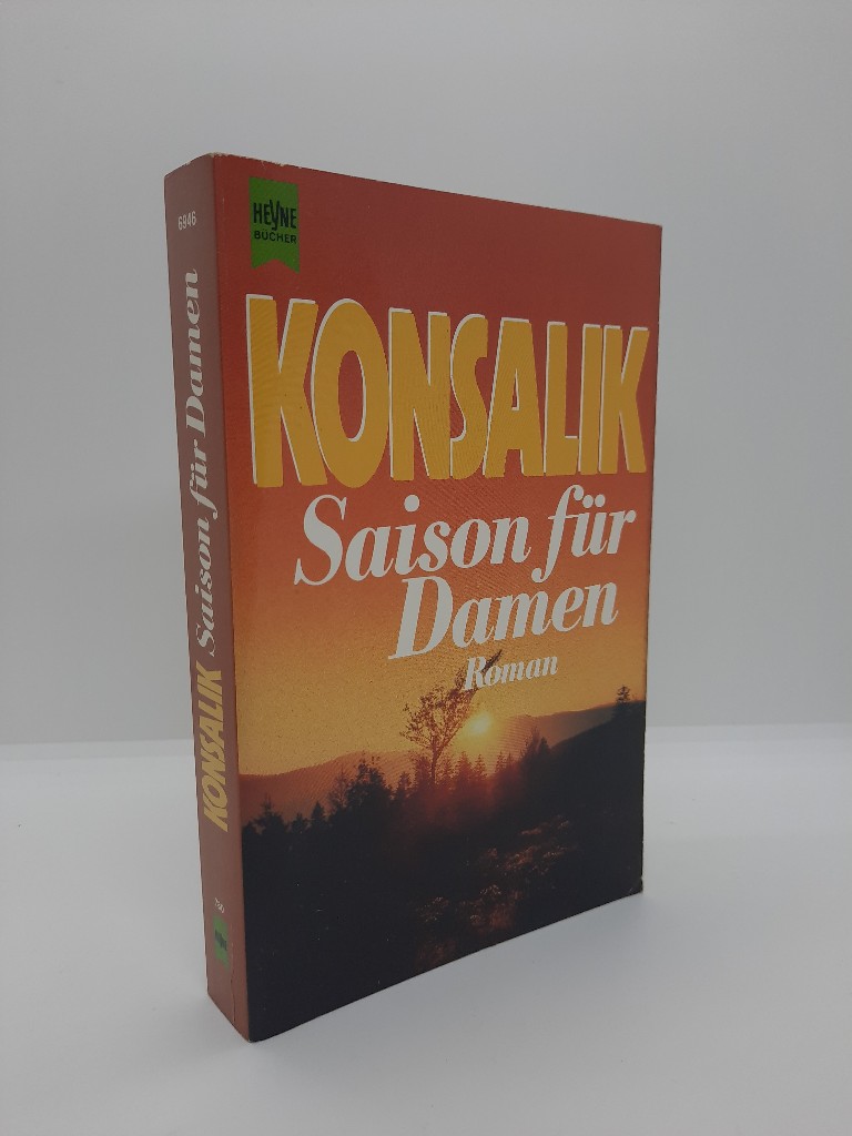 Konsalik, Heinz G.: Saison fr Damen : Roman. Heyne-Bcher / 1 / Heyne allgemeine Reihe ; Nr. 6946 Genehmigte, ungekrzte Taschenbuchausg., 2. Aufl.