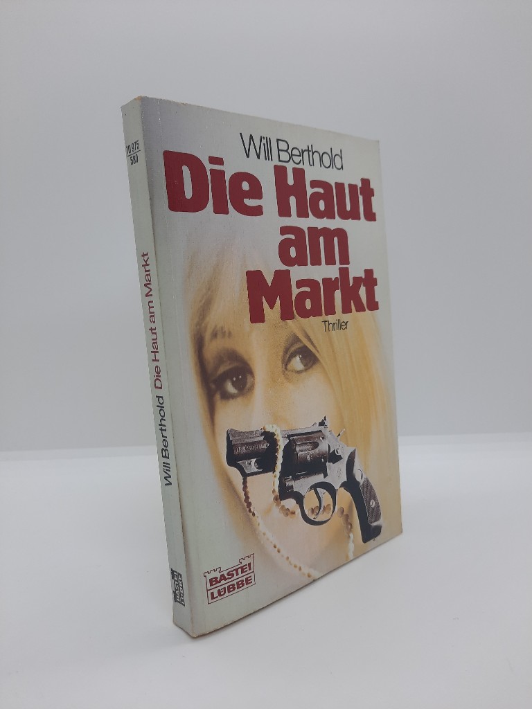 Berthold, Will: Die Haut am Markt. Thriller.