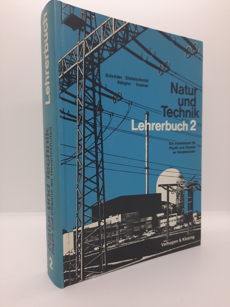 Schrder: Natur und Technik . - Berlin Ein Arbeitsbuch fr Physik und Chemie an Hauptschulen