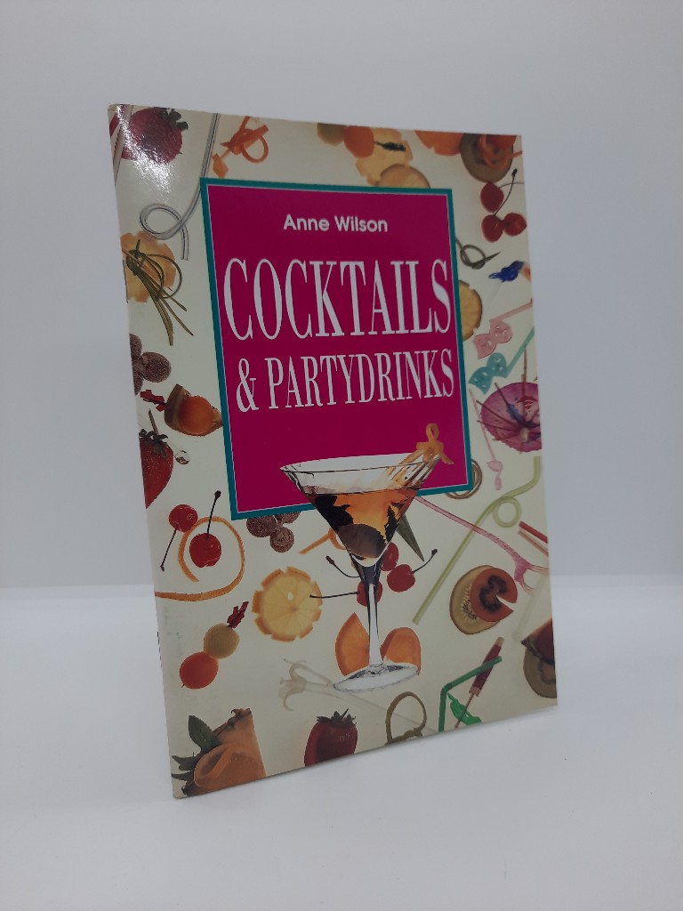  Cocktails & Partydrinks. [bers. aus dem Engl.: Sebastian Viebahn]