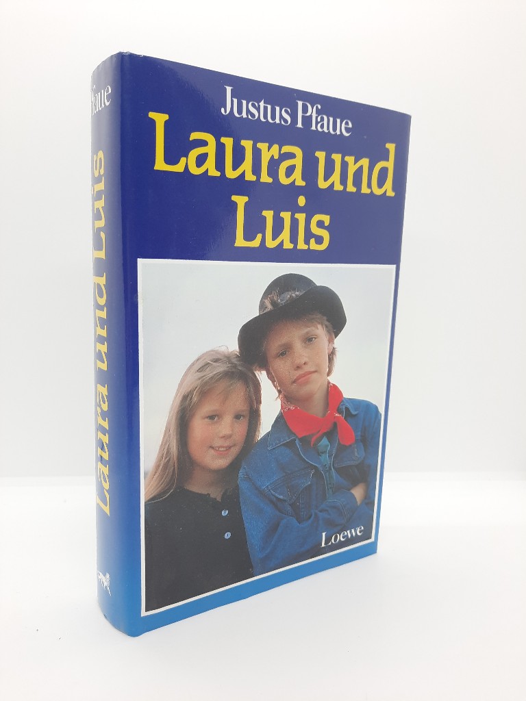 Pfaue, Justus: Laura und Luis. 1. Aufl.