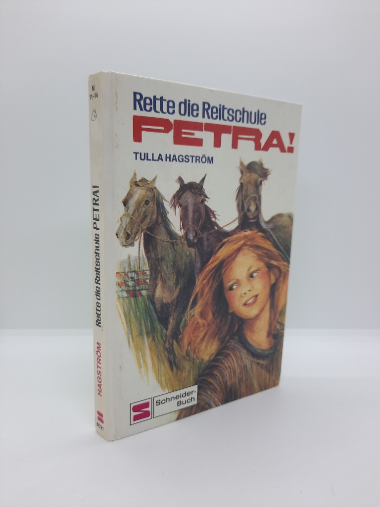 Petra; Teil: Rette die Reitschule Petra!. Schneider-Buch