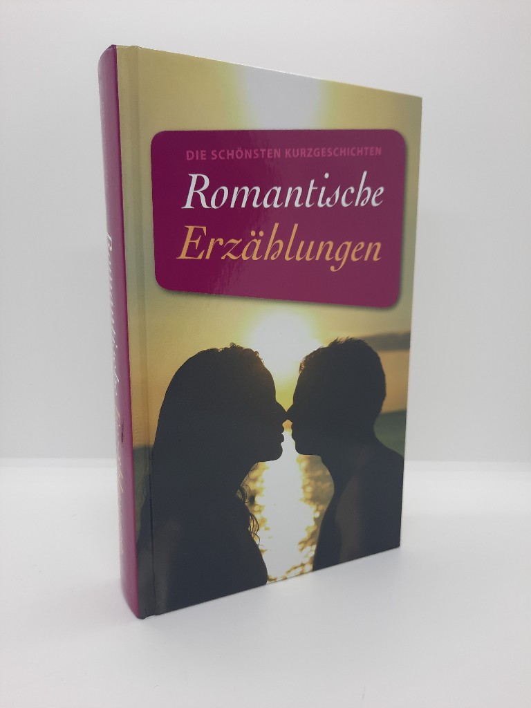Nora Darius: Romantische Erzhlungen. Die schnsten Kurzgeschichten. Hardcover