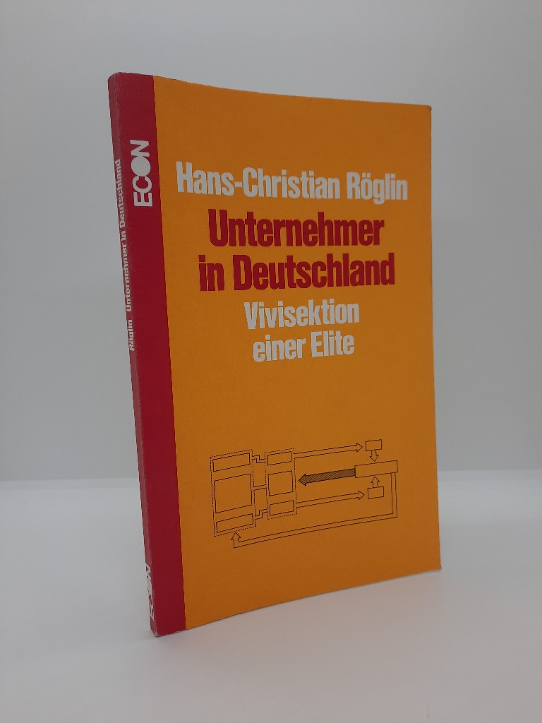 Christian Rglin, Hans: Unternehmer in Deutschland. Vivisektion einer Elite