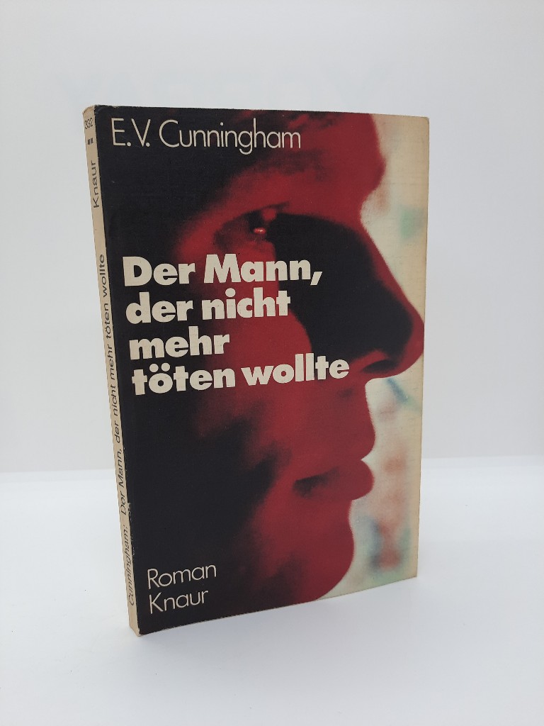 Fast, Howard: Der Mann, der nicht mehr tten wollte : Roman. E. V. Cunningham. [Dt. von Ulla H. de Herrera] / Knaur[-Taschenbcher] ; 332 Vollst. Taschenbuchausg.