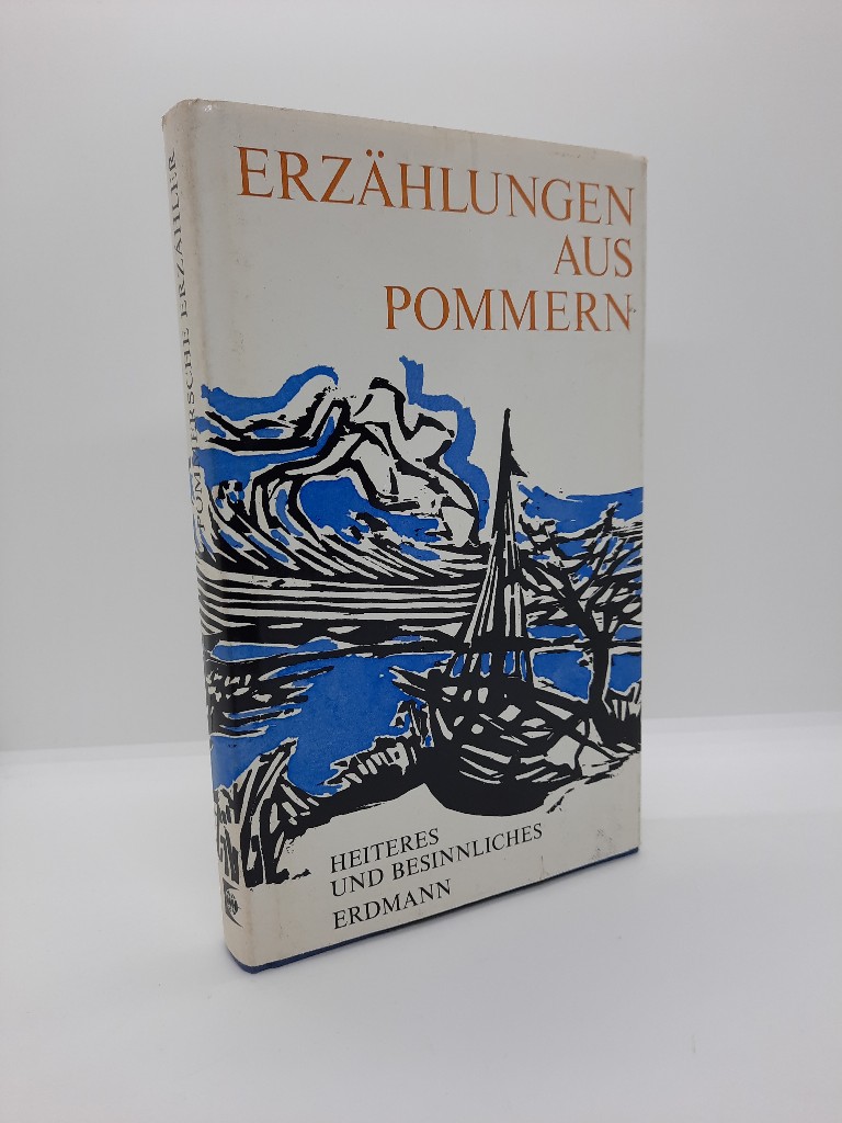 Granzow, Klaus (Herausgeber): Erzhlungen aus Pommern : Heiteres u. Besinnliches. vorgest. von Hans Werner Richter. Hrsg. von Klaus Granzow. Mit Holzschnitten von Peter Kleinschmidt 3. Aufl.