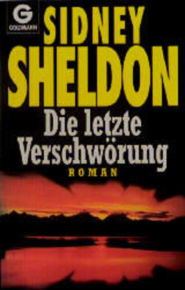 Sheldon, Sidney und Wulf Bergner: Die letzte Verschwrung Roman