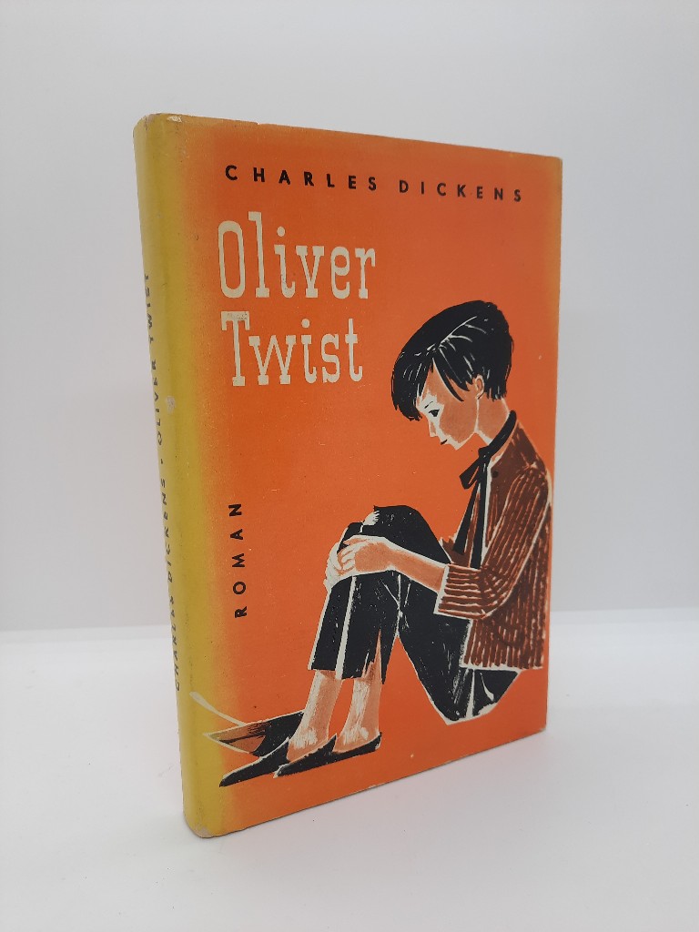 Oliver Twist : Roman. - Dickens, Charles