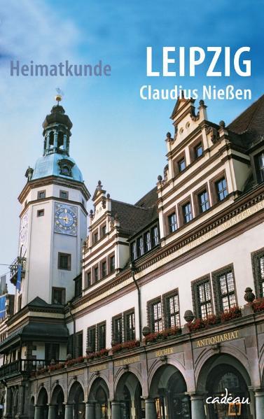 Claudius, Nießen: Heimatkunde - Leipzig