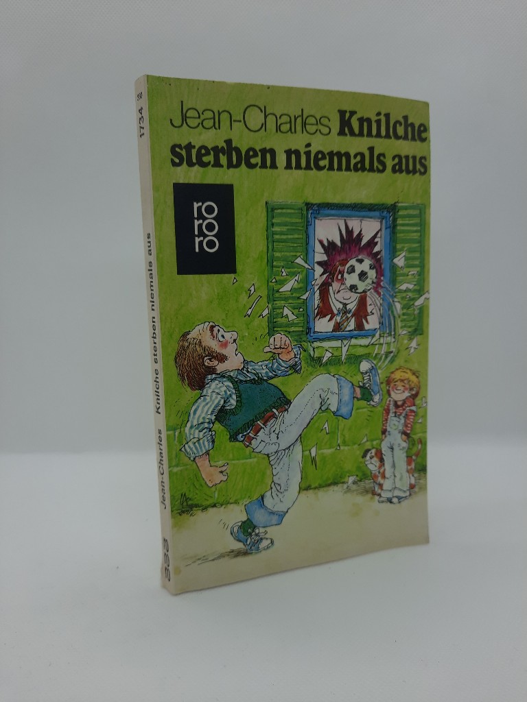 , Jean-Charles: Knilche sterben niemals aus. Aus dem Kindermund von kleinen und groen Leuten.