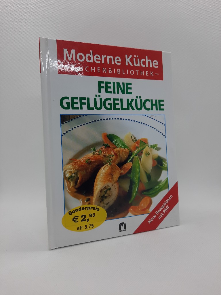 Claudia, [Red.] Boss-Teichmann: Feine Geflgelkche (Moderne Kche Kchenbibliothek)