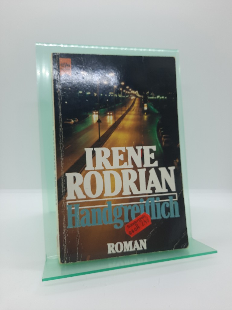 Rodrian, Irene: Handgreiflich. Roman.