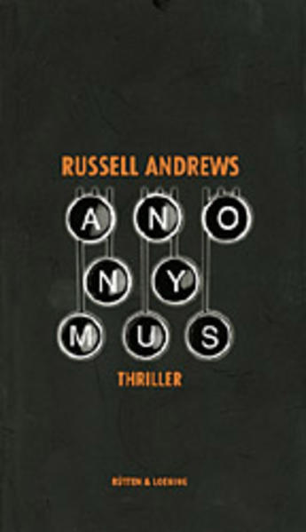 Andrews, Russell: Anonymus: Roman Auflage: 2.,