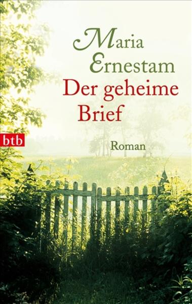 Der geheime Brief Roman - Ernestam, Maria und Gabriele Haefs