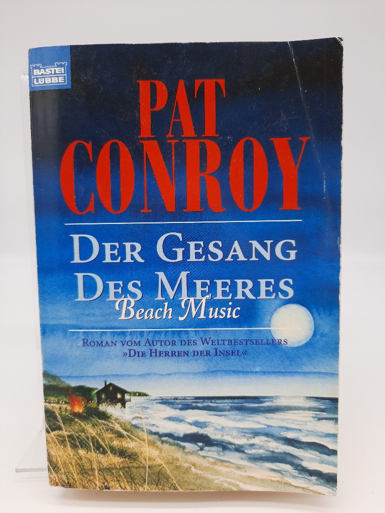 Der Gesang des Meeres - Beach Music (Allgemeine Reihe. Bastei Lübbe Taschenbücher) - Pat, Conroy