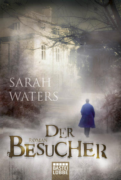 Der Besucher Roman 1. Aufl. 2012 - Waters, Sarah und Ute Leibmann