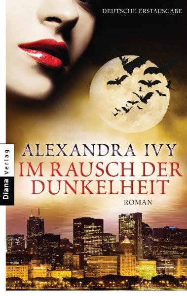 Im Rausch der Dunkelheit Guardians of Eternity 5 - Roman Deutsche Erstausgabe - Ivy, Alexandra und Kim Kerry