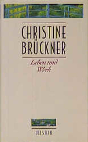 Christine Brückner: Leben und Werk
