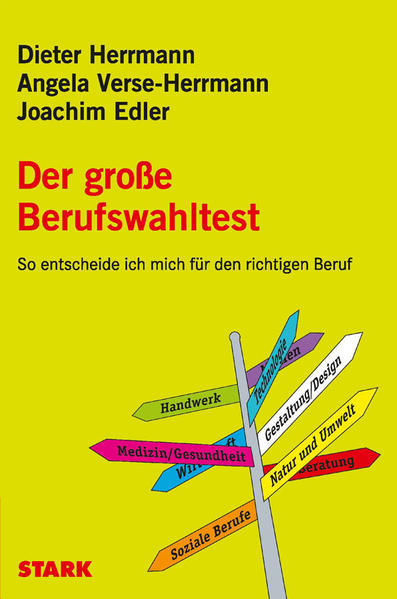 STARK Dieter Herrmann/Angela Verse-Herrmann/ Joachim Edler: Der große Berufswahltest (STARK-Verlag - Karriereratgeber) - Dieter, Herrmann, Verse-Herrmann Angela und Edler Joachim