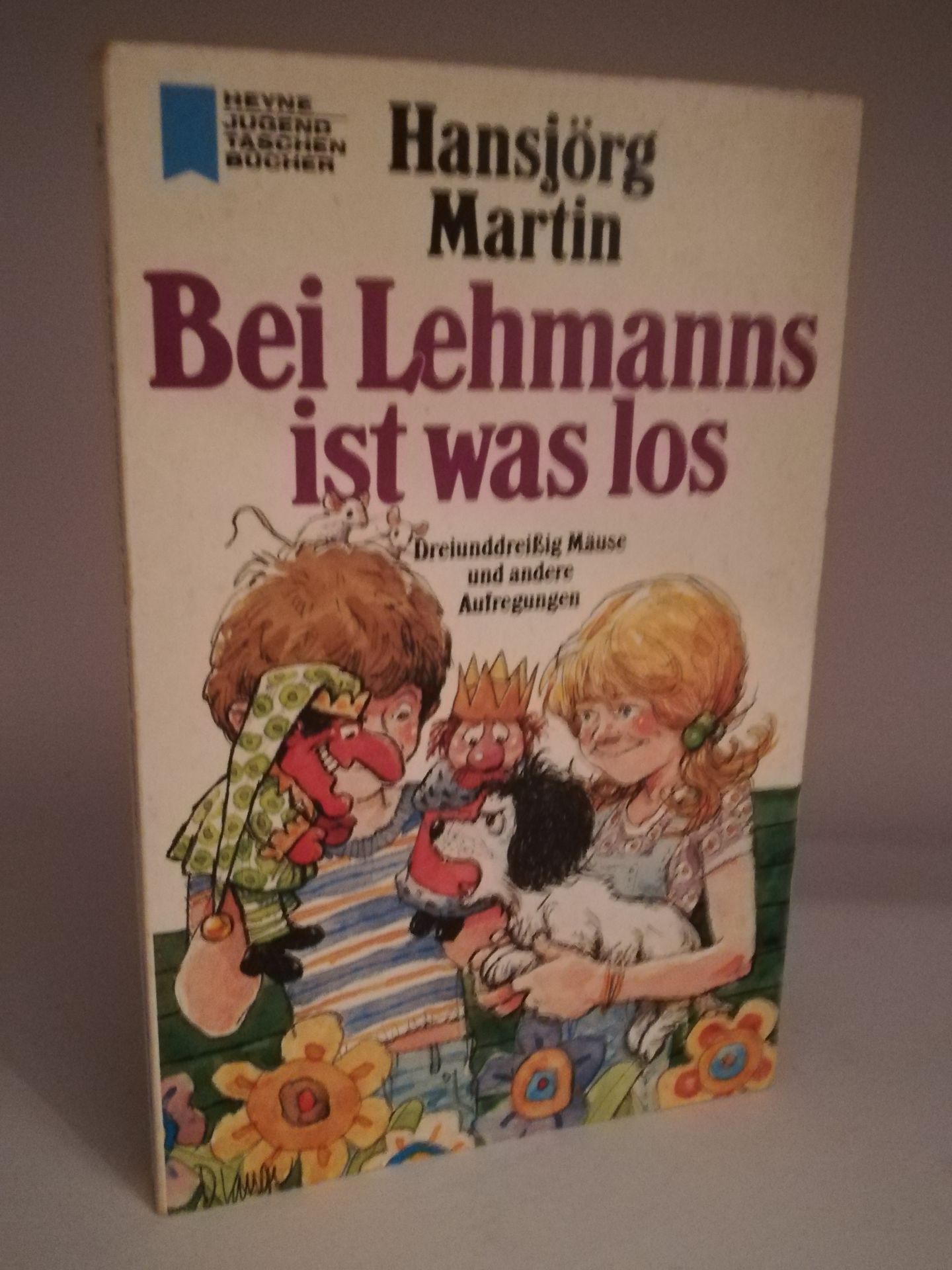 Bei Lehmanns ist was los. Dreiunddreißig Mäuse und andere Aufregungen - Hansjörg Martin