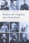 Werden und Vergehen einer Demokratie: Frankreichs Dritte Republik in neun Porträts - Fuchs, Günther, Udo Scholze und Detlev Zimmermann