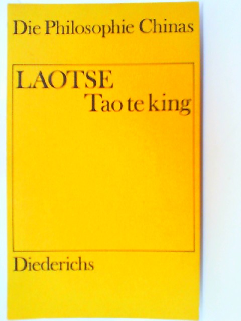 Tao Te King - Laotse - Diederichs