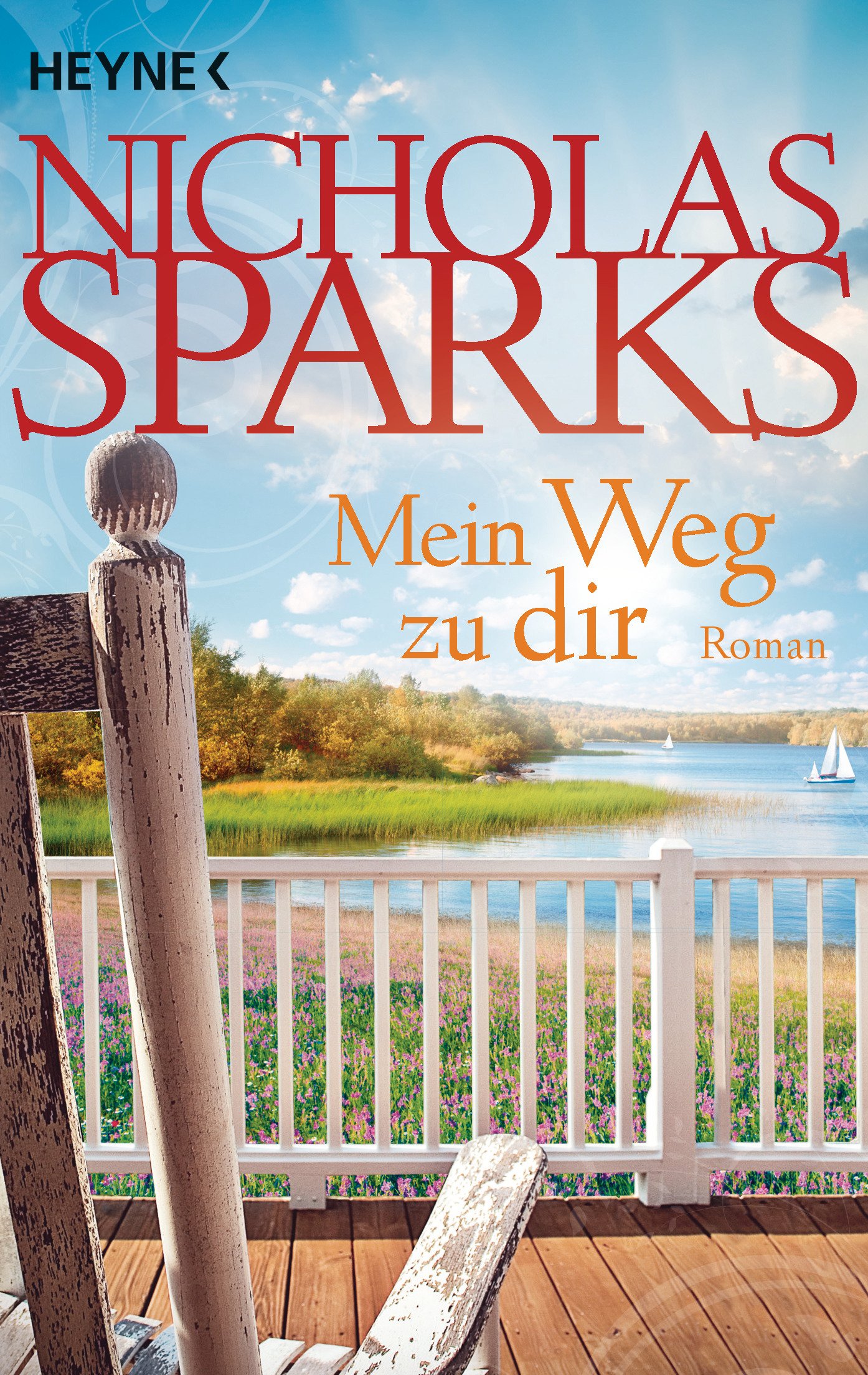 Mein Weg zu dir: Roman - Sparks, Nicholas