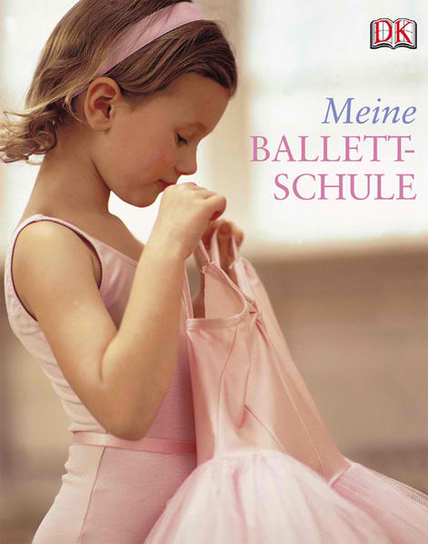 Meine Ballettschule - von Naia Bray-Moffatt (Autor), David Handley (Autor)