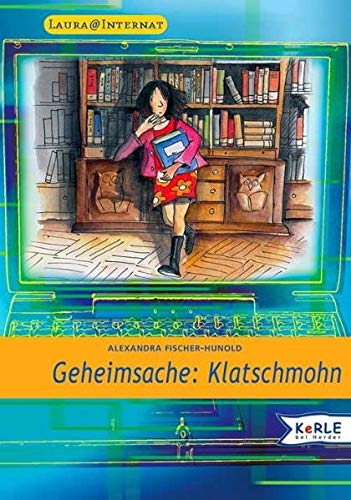 Geheimsache: Klatschmohn - Fischer-Hunold, Alexandra und Julia Ginsbach