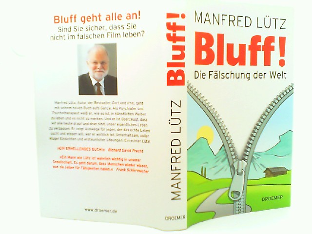 BLUFF!: Die Fälschung der Welt - Lütz, Dr. Manfred