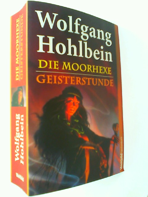 Die Moorhexe,  Geisterstunde - Wolfgang Hohlbein