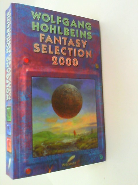 Wolfgang Hohlbeins Fantasy Selection 2000 - Hohlbein, Wolfgang