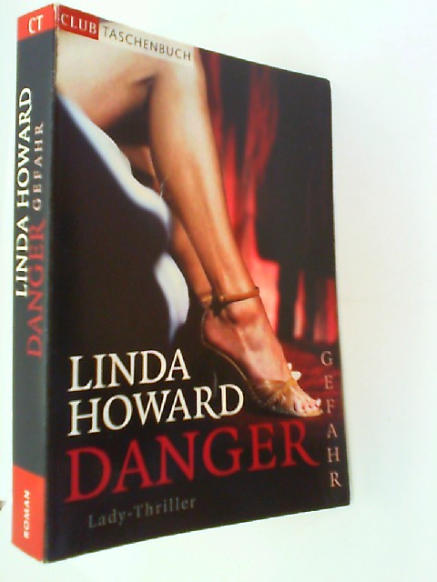 Danger - Gefahr: Roman - Linda, Howard