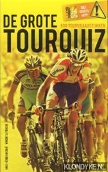 De grote Tourquiz. 800 tourvraagstukken - Nicolaï, Hans-Jörgen & Luyendijk, Vincent