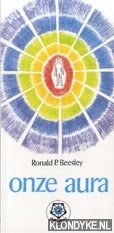 Onze aura - Beesley, Ronald P.