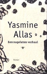 Een nagelaten verhaal - Allas, Yasmine