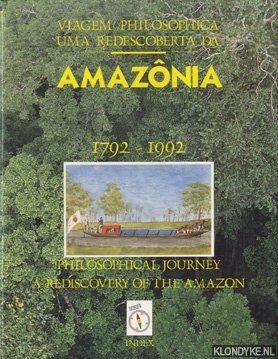 Philosophical Journey, a Rediscovery of the Amazon 1792-1992 / Viagem Philosophica uma Redescoberta da Amazônia 1792-1992 - Mittermeier, Russell - e.a.