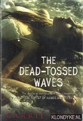 The Dead-Tossed Waves - Ryan, Carrie