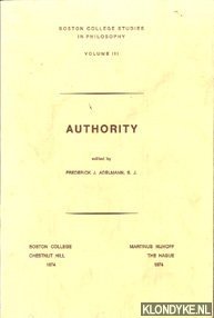 Boston College Studies in Philosophy, volume III: Authority - Adelmann, Frederic J. (edited by)