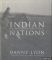 Indian Nations: Pictures of American Indian Reservations in the Western United States - Danny Lyon, Larry (Introduction by) McMurtry