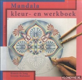 Mandala kleur- en werkboek. Een innerlijke rondreis - Jong, Hannie de & Greetje Molenaar