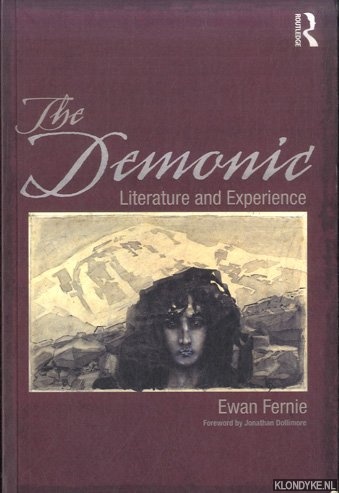 The Demonic. Literature and Experience - Fernie, Ewan