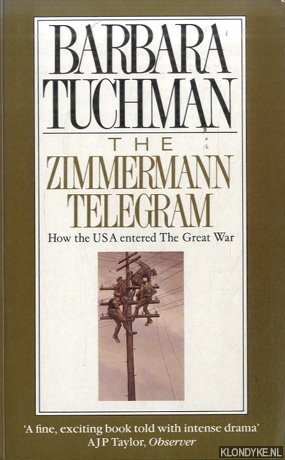 The Zimmermann Telegraph - Tuchman, Barbara W.